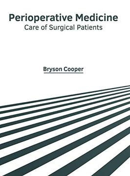 portada Perioperative Medicine: Care of Surgical Patients (en Inglés)