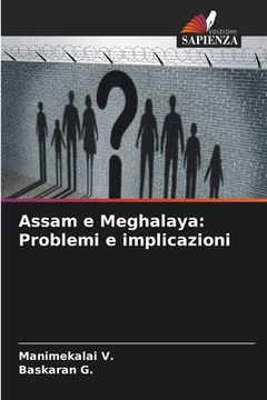portada Assam e Meghalaya: Problemi e implicazioni (en Italiano)