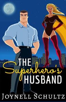 portada The Superhero's Husband: A Novella about Being Married to a Superhero (in English)