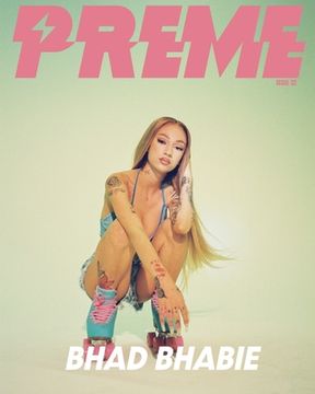 portada Preme Magazine: Bhad Bhabie (en Inglés)