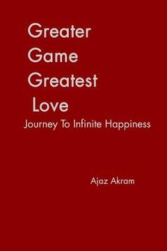 portada Greater Game Greatest Love (en Inglés)