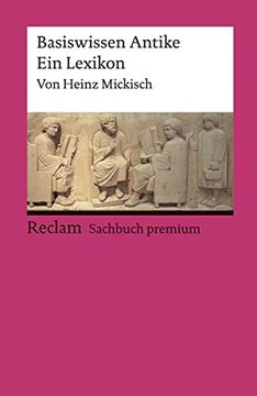 portada Basiswissen Antike: Ein Lexikon (Reclams Universal-Bibliothek) (en Alemán)