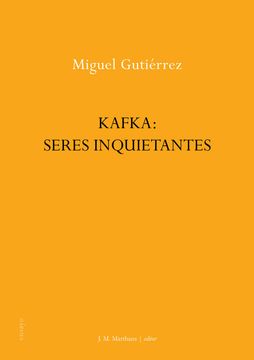 portada Kafka: Seres inquietantes (in Spanish)
