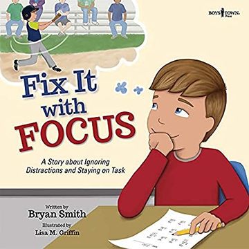 portada Fix it With Focus: A Story About Ignoring Distractions and Staying on Task: 9 (Executive Function) (en Inglés)