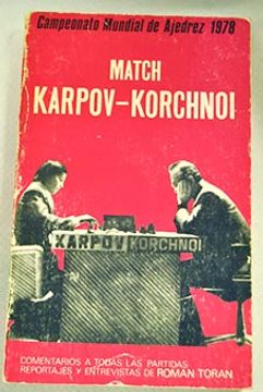 Match / Karpov-korchnoi (campeonato Mundial de Ajedrez 1978)