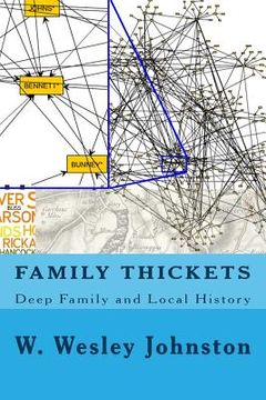 portada Family Thickets: Deep Family and Local History (in English)