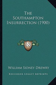 portada the southampton insurrection (1900) (en Inglés)