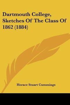 portada dartmouth college, sketches of the class of 1862 (1884)