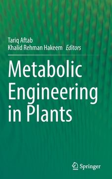 portada Metabolic Engineering in Plants (en Inglés)