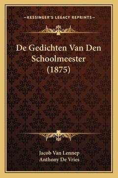 portada De Gedichten Van Den Schoolmeester (1875)