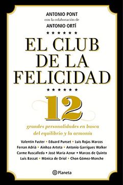 portada El Club de la Felicidad: 12 Grandes Personalidades en Busca del Equilibrio y la Armonía (no Ficcion) (in Spanish)