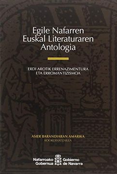 portada Erdi Arotik Errenazimentura eta Erromantizismoa (Egile Nafarren Euskal Literaturaren Antologia) (libro en Euskera)