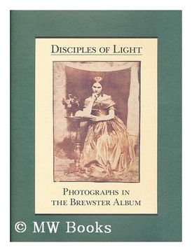 portada Disciples of Light: Photographs in the Brewster Album (en Inglés)