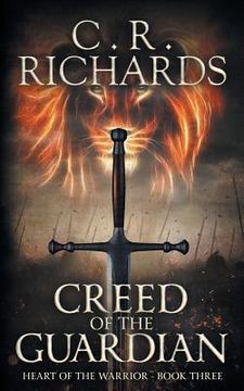 portada Creed of The Guardian: Heart of The Warrior - Book Three (en Inglés)