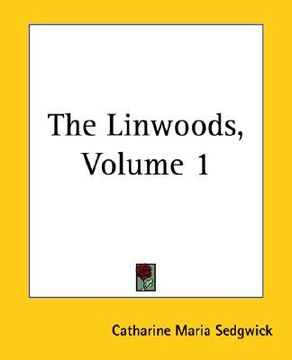 portada the linwoods, volume 1 (en Inglés)