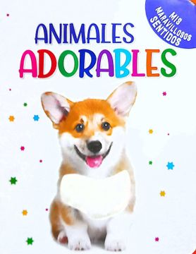 portada Mis maravillosos sentidos - Animales adorables (in Spanish)
