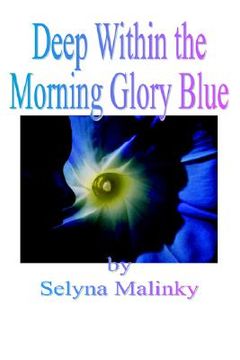 portada deep within the morning glory blue (en Inglés)