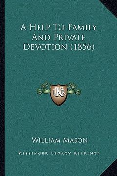 portada a help to family and private devotion (1856)