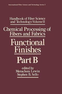 portada handbook of fiber science and technology volume 2: chemical processing of fibers and fabrics-- functional finishes part b (en Inglés)