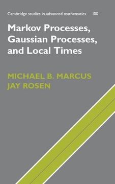 portada Markov Processes, Gaussian Processes, and Local Times Hardback (Cambridge Studies in Advanced Mathematics) (en Inglés)