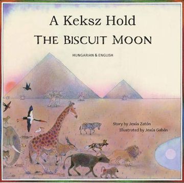 portada The Biscuit Moon Hungarian and English (in English)