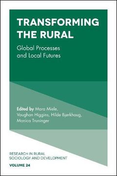 portada Transforming the Rural: Global Processes and Local Futures (Research in Rural Sociology and Development) 
