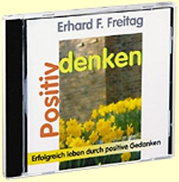 portada Positiv Denken. Cd: Erfolgreich Leben Durch Positive Gedanken (en Alemán)