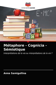 portada Métaphore - Cognicia - Sémiotique (en Francés)