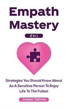 portada Empath Mastery 2 in 1: Strategies you Should Know About as a Sensitive Person to Enjoy Life to the Fullest (en Inglés)