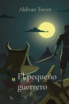portada El Pequeño Guerrero (in Spanish)