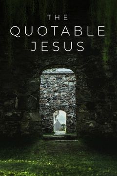 portada The Quotable Jesus (en Inglés)