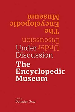 portada Under Discussion: The Encyclopedic Museum (en Inglés)