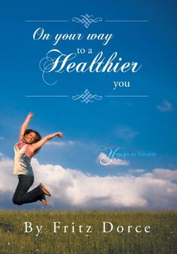 portada On Your Way to a Healthier You: You Are So Valuable