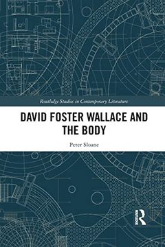 portada David Foster Wallace and the Body (Routledge Studies in Contemporary Literature) 