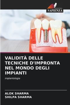 portada Validità Delle Tecniche d'Impronta Nel Mondo Degli Impianti (en Italiano)