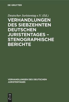 portada Verhandlungen des Siebzehnten Deutschen Juristentages - Stenographische Berichte (en Alemán)