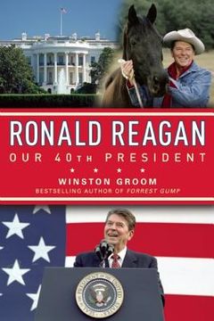 portada ronald reagan our 40th president (en Inglés)