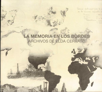 portada La Memoria en los Bordes - Archivos de Elda Cerrato
