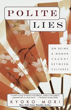 portada Polite Lies: On Being a Woman Caught Between Cultures (en Inglés)