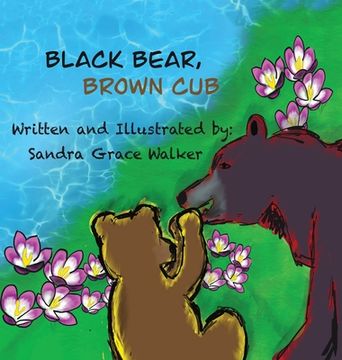 portada Black Bear, Brown Cub (en Inglés)