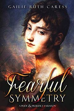 portada Fearful Symmetry: A Pride & Prejudice Variation (en Inglés)