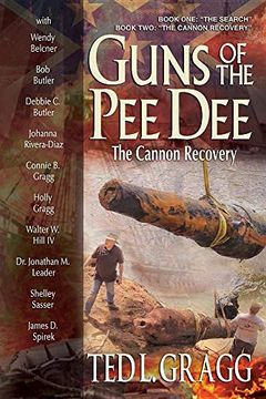 portada Guns of the pee Dee: The Cannon Recovery (en Inglés)