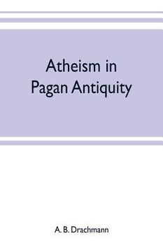 portada Atheism in pagan antiquity (in English)