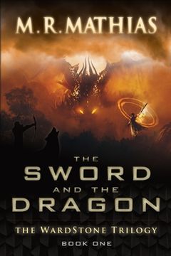 portada The Sword and the Dragon: 2020, 10th Anniversary Edition (en Inglés)