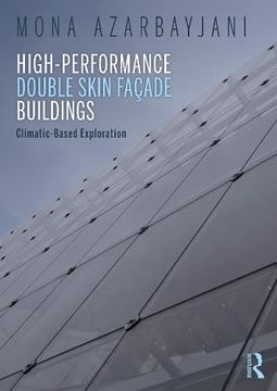 portada High-Performance Double Skin Façade Buildings: Climatic-Based Exploration (en Inglés)