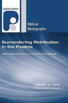 portada surrendering retribution in the psalms: responses to violence in individual complaints (en Inglés)