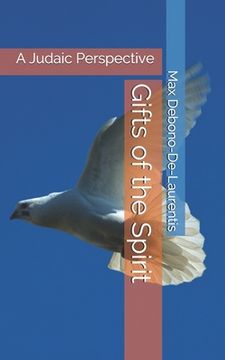 portada Gifts of the Spirit: A Judaic Perspective (en Inglés)
