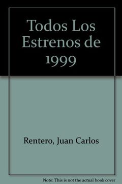 portada Todos los Estrenos de 1999 (in Spanish)