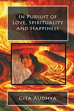 portada In Pursuit of Love, Spirituality and Happiness 