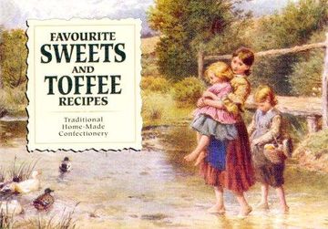portada Favourite Sweets and Toffee Recipes (Favourite Recipes Series) (in English)
